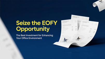 Seize the EOFY Opportunity: The Best Investment for Enhancing Your Office Environment